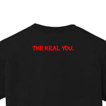 The Real You T-shirt